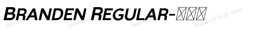 Branden Regular字体转换